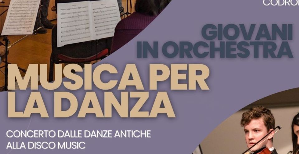 Giovani in orchestra: MUSICA PER LA DANZA – 20 maggio 2023