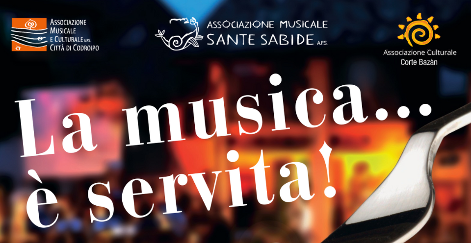 “LA MUSICA… E’ SERVITA” – 9, 10, 11 giugno 2023
