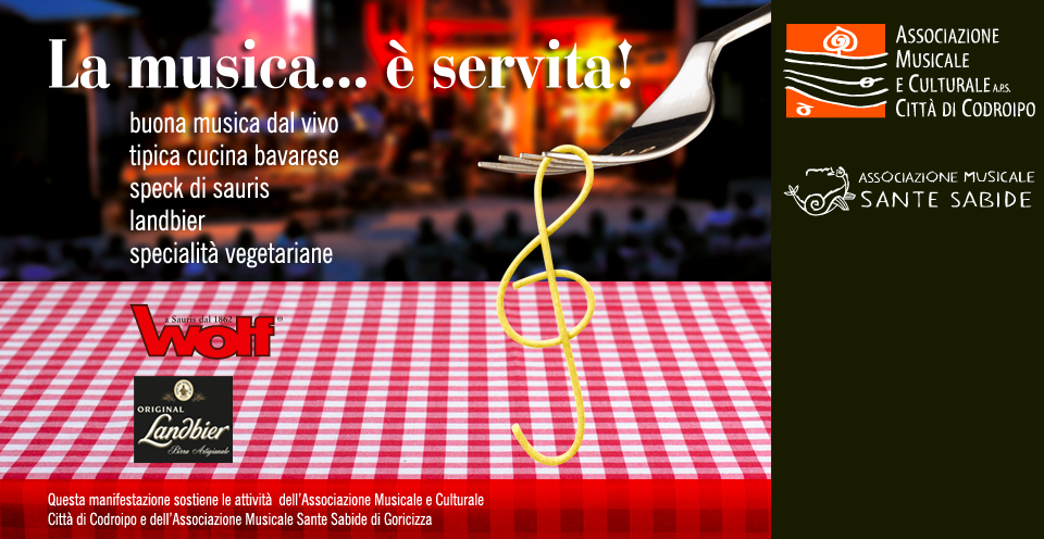 seconda edizione de “La musica…è servita!” – 2, 3, 4 E 5 OTTOBRE – CORTE BAZAN GORICIZZA DI CODROIPO