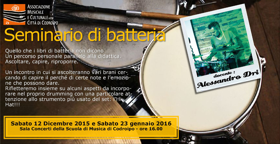 Seminario di batteria CON Alessandro Dri: iscrivetevi!