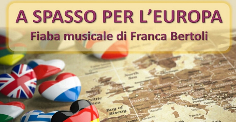 A SPASSO PER L’EUROPA – 1° aprile 2017 Codroipo “Ottagono” – 2 aprile 2017 Teatro Comunale di Camino al Tagliamento