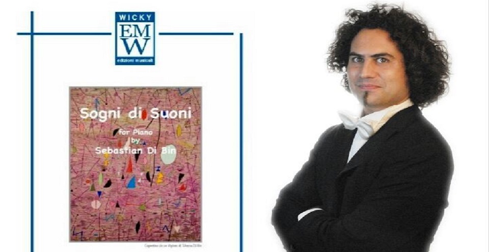 SABATO 13 MAGGIO 2017 – ALLE ORE 15.00 E 17.30 SEBASTIAN DI BIN – lezione/concerto e presentazione del libro di composizioni pianistiche “Sogni di suoni”