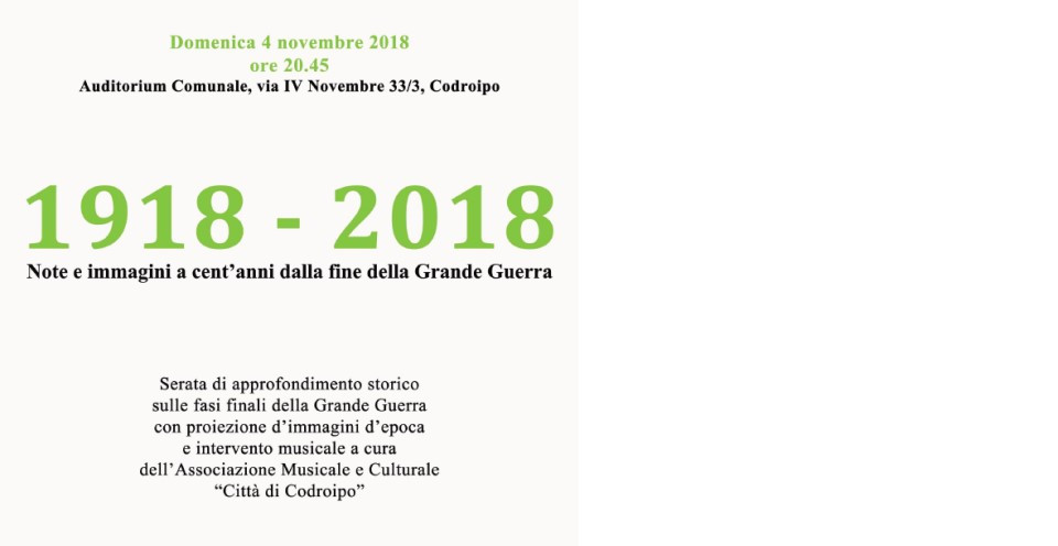 1918 – 2018. Note e immagini a cent’anni dalla fine della Grande Guerra – 4 novembre 2018