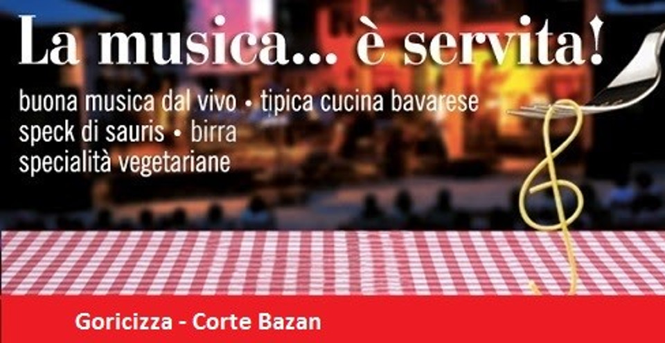 La musica… è servita! – Goricizza, dal 3 al 6 ottobre